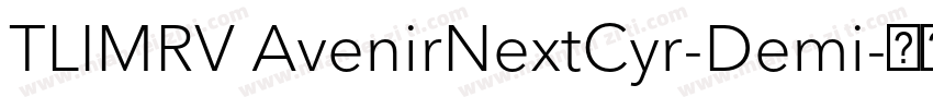 TLIMRV AvenirNextCyr-Demi字体转换